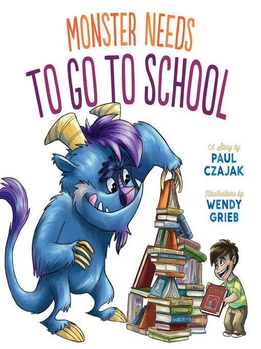 Cover image for Monster Needs to Go to School